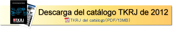 Descarga del catálogo TKRJ de 2012 (PDF/ 13MB)